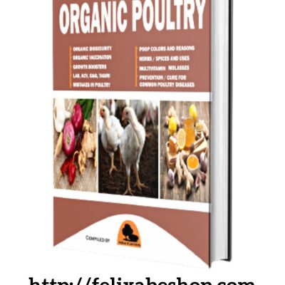ORGANIC POULTRY - COMPLETE GUIDE