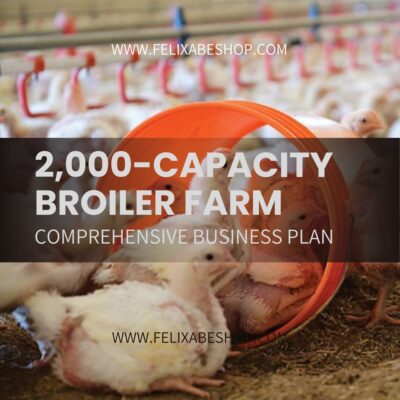 2,000-CAPACITY BROILER FARM BUSINESS PLAN